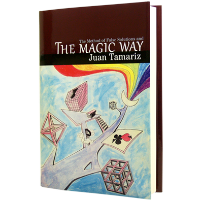 The Magic Way by Juan Tamariz and Hermetic Press - Book